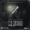 Propa Fade - Mi Dawgs - Single